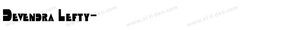 Devendra Lefty字体转换